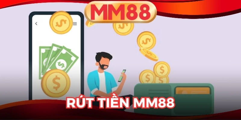 Rút Tiền MM88