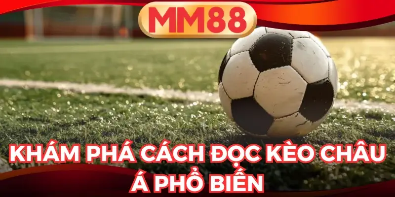 cách đọc kèo châu á